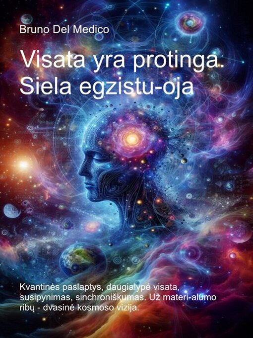 Title details for Visata yra protinga. Siela egzistu-oja by Bruno Del Medico - Available